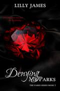 Denying Mr Parks (The Parks #1) by Lilly James