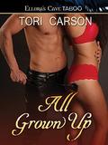 All Grown Up  (Master's Touch) by Tori Carson