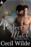 Perfect Match (Playmates #1) by Cecil Wilde