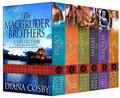 The MacGruder Brothers Boxed Set: His Destiny; His Captive; His Woman; His Conquest; His Seduction; His Enchantment by Diana Cosby