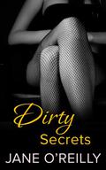 Dirty Secrets by Jane O'Reilly