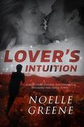 Lover's Intuition by Noelle Greene