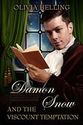 Damon Snow and the Viscount Temptation: (Damon Snow #3) by Olivia Helling