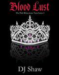 Blood Lust (The Pink Rhinestone Tiara Series #1) by D.J. Shaw