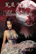 Blood Moon (Elise Michaels #3) by K.A. Young