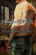 Brothers LaFon, Part One: Crucial Lessons (Brothers LaFon #1) by Joseph Lance Tonlet