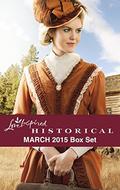 Love Inspired Historical March 2015 Box Set: Would-Be Wilderness Wife\Hill Country Courtship\The Texan's Inherited Family\The Daddy List by Laurie Kingery
