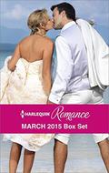 Harlequin Romance March 2015 Box Set: The Renegade Billionaire\The Playboy of Rome\Reunited with Her Italian Ex\Her Knight in the Outback by Nikki Logan