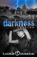 Darkness Calling (Primani #5) by Laurie Olerich