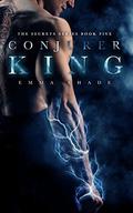 Conjurer King (The Secrets Series #5) by Emma Shade