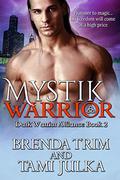 Mystik Warrior (Dark Warrior Alliance #2) by Amanda Fitzpatrick