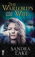 The Warlord's Wife (Sons of the North #1) by Sandra Lake