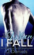 When I Fall by J. Daniels, Ellie McLove