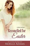 Reconciled for Easter by Noelle Adams