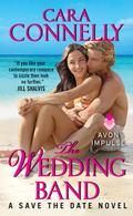 The Wedding Band (Save the Date #3) by Cara Connelly