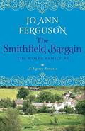 The Smithfield Bargain: A Regency Romance (The Wolfe Family #1) by Jo Ann Ferguson