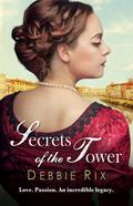 Secrets of the Tower by Debbie Rix