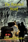 The Rescued Heart by Tierney James