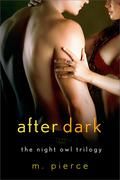 After Dark (Night Owl #3) by M. Pierce