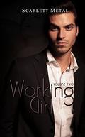 Working Girl Vol. 2 (Working Girl #2) by Scarlett Metal