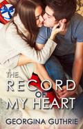 The Record of My Heart (Words #3.5) by Georgina Guthrie