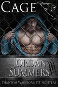 Pit Fighters: Cage by Jordan Summers by Jordan Summers