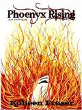 Phoenyx Rising (Demigods, #1) by Kolleen Fraser