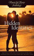 Sweet & Sassy Anthology: Hidden Identities by Paige Timothy