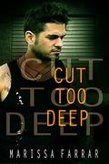 Cut Too Deep by Marissa Farrar