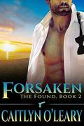 Forsaken by Caitlyn O'Leary