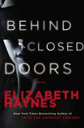 Behind Closed Doors (DCI Louisa Smith #2) by Elizabeth Haynes