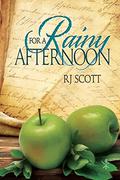 For a Rainy Afternoon by R.J. Scott