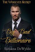 Big Bad Billionaire by Saranna DeWylde, Virginia Nelson