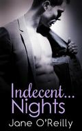 Indecent...Nights by Jane O'Reilly