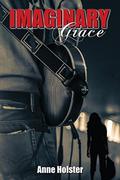 Imaginary Grace by Anne Holster