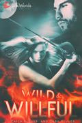 Wild and Willful by Cayla Kluver