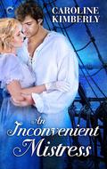 An Inconvenient Mistress (The Ashford Brothers #3) by Caroline Kimberly