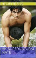 My Supernatural Mate (Supernatural Bad Boys #3) by Jeanette Rico
