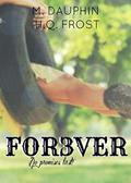 FOR3VER by M. Dauphin H.Q. Frost