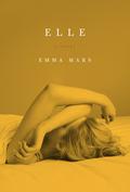 Elle: Room Two in the Hotelles Trilogy (La trilogie Hotel #2) by Emma Mars
