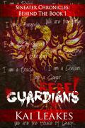 Rebel Guardians (Sin Eaters Chronicles BTB, #1) by Kai Leakes