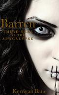 Barren (Seals of the Apocalypse, #3) by Kerrigan Bane