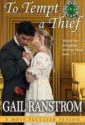 To Tempt A Thief (A Most Peculiar Season #4) by Gail Ranstrom