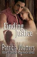 Finding Justice: Book 12: Dancing Moon Ranch Series by Patricia Watters
