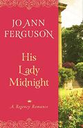His Lady Midnight: A Regency Romance by Jo Ann Ferguson