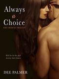 Always A Choice by Dee Palmer