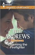 Charming the Firefighter (In Shady Grove #5) by Beth Andrews