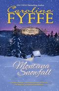 Montana Snowfall by Caroline Fyffe