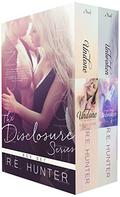 The Disclosure Series Box Set by R.E. Hunter