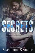 Secrets (Russkaya Mafiya/Oath Keepers MC #1) by Amanda L. Pederick